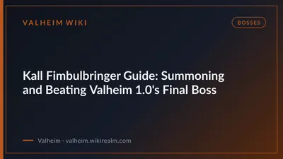 Kall Fimbulbringer Guide: Summoning and Beating Valheim 1.0's Final Boss