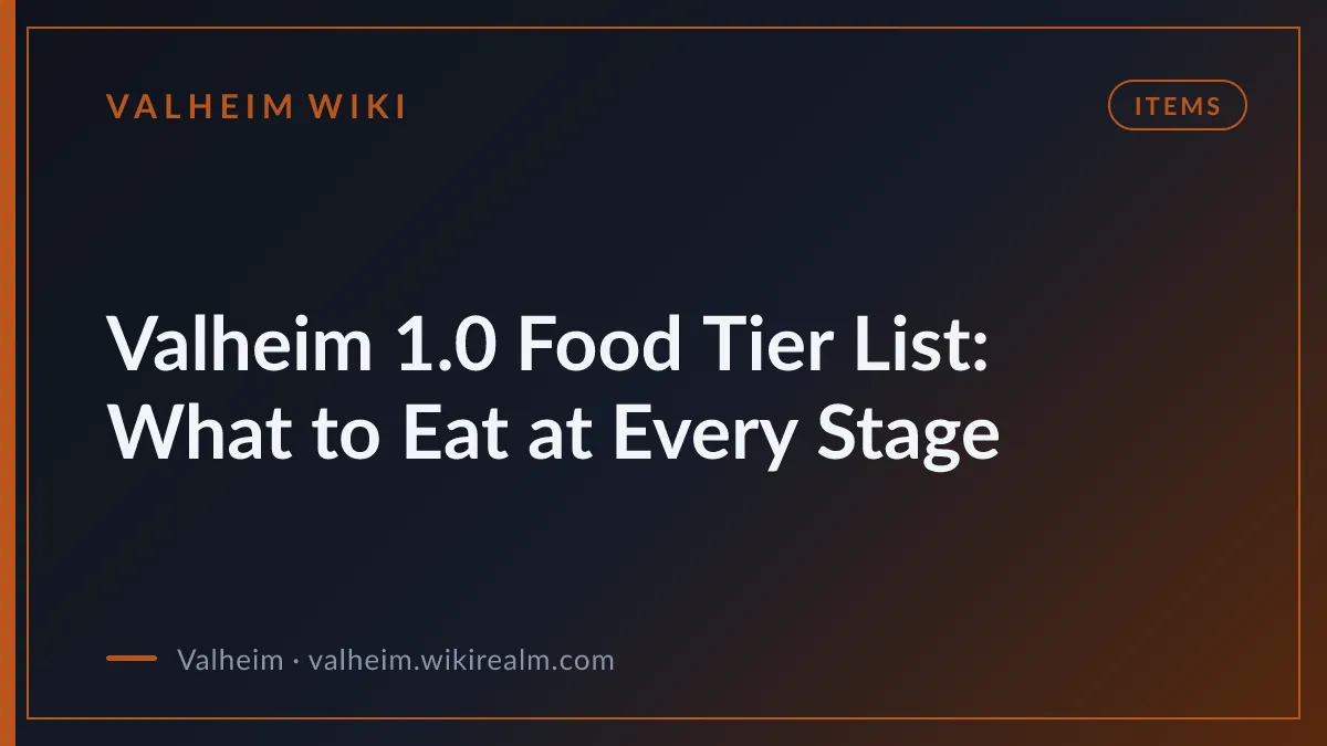 Valheim 1.0 Food Tier List: What to Eat at Every Stage